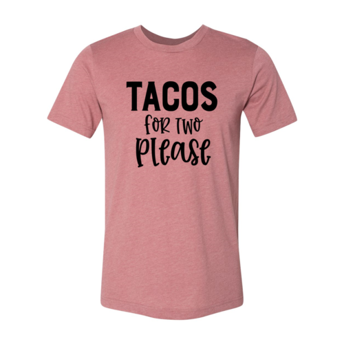 DT0952 Tacos For Two Please Unisex T-Shirt Comfort