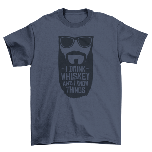 I Drink Whiskey T-Shirt with Fun Beard Design for Men