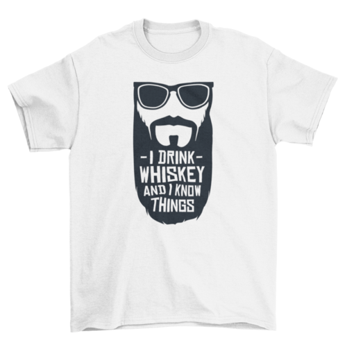 I Drink Whiskey T-Shirt with Fun Beard Design for Men