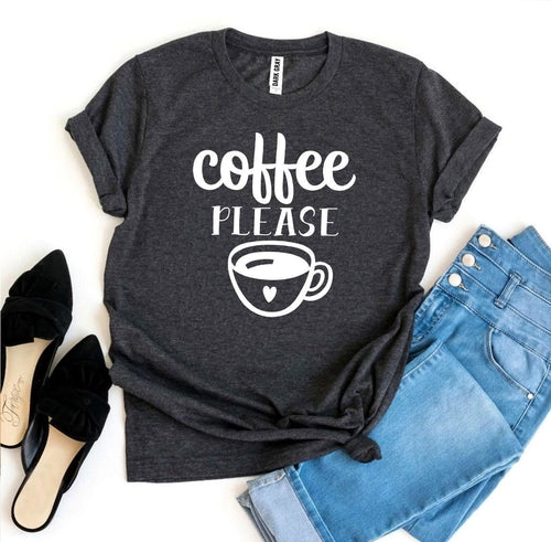 Coffee Please T-shirt for Coffee Lovers and Enthusiasts