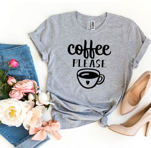 Coffee Please T-shirt for Coffee Lovers and Enthusiasts