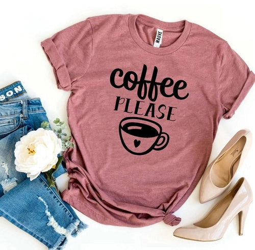 Coffee Please T-shirt for Coffee Lovers and Enthusiasts