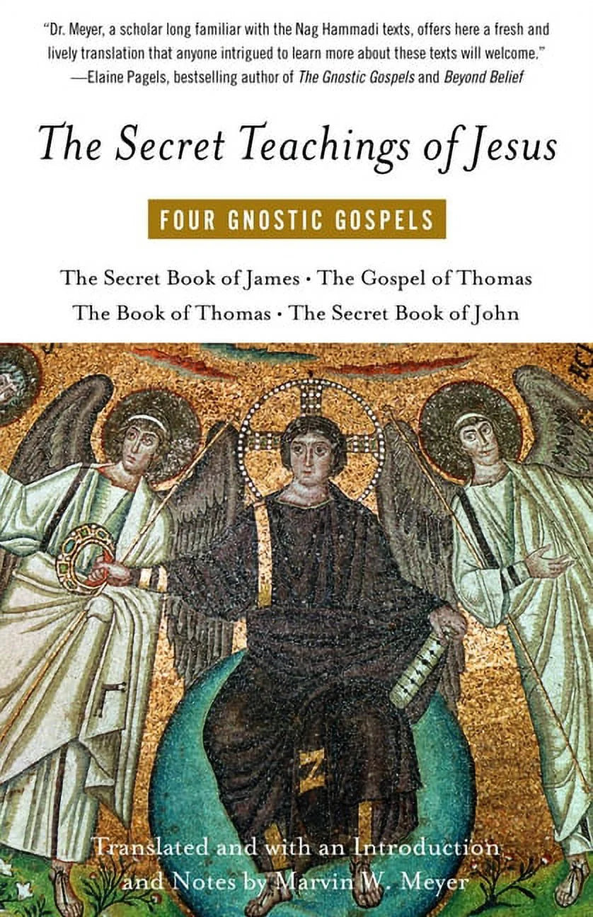 The Secret Teachings of Jesus: Four Gnostic Gospels, (Paperback)