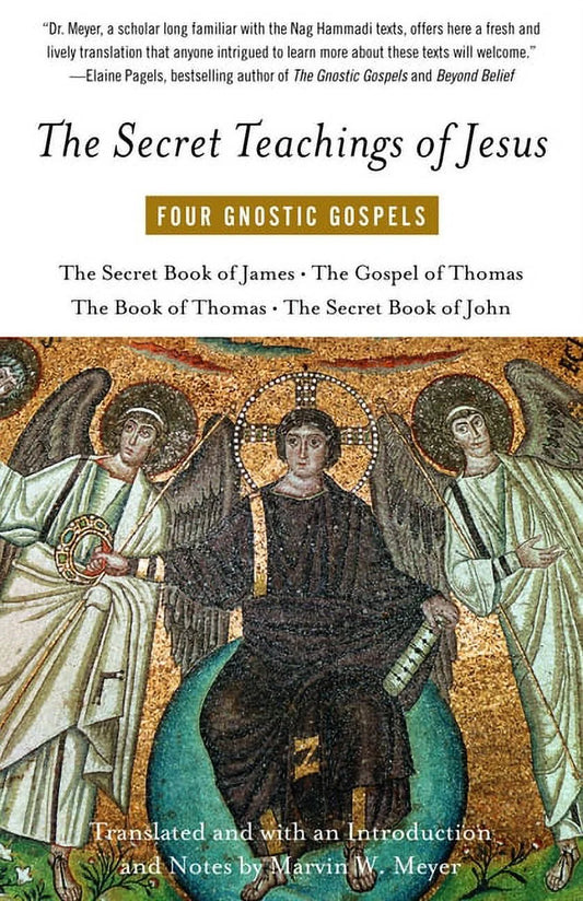 The Secret Teachings of Jesus: Four Gnostic Gospels, (Paperback)